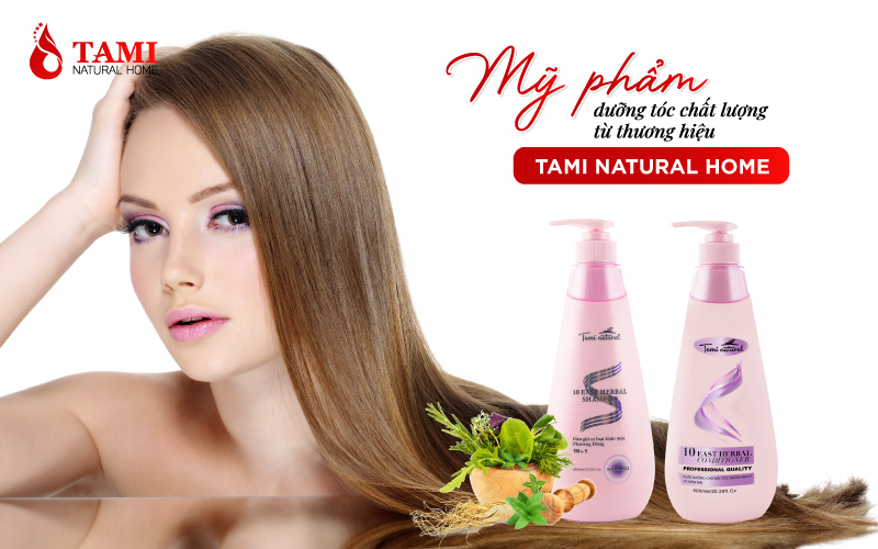 Mỹ phẩm dưỡng tóc chất lượng từ thương hiệu Tami Natural Home